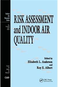 Risk Assessment and Indoor Air Quality