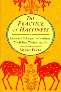 Practice of Happiness