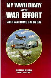 My WWII Diary and the War Effort