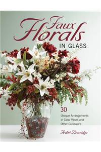 Faux Florals in Glass