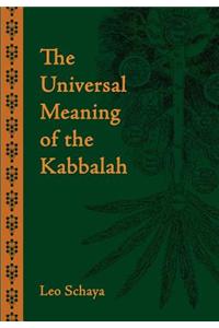 The Universal Meaning of the Kabbalah