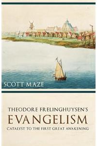 Theodorus Frelinghuysen's Evangelism