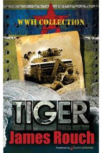 Tiger: WWII Collection