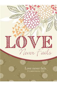 Love Never Fails
