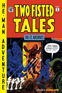 EC Archives: Two-Fisted Tales, Volume 1