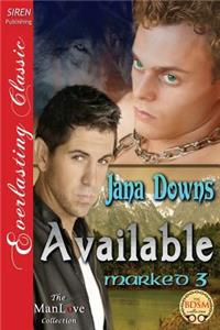 Available [Marked 3] (Siren Publishing Everlasting Classic Manlove)