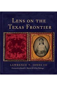 Lens on the Texas Frontier