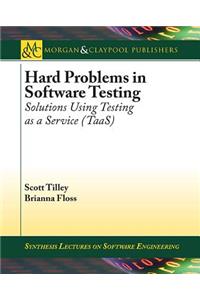 Hard Problems in Software Testing