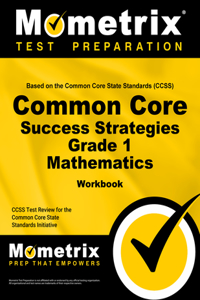 Common Core Success Strategies Grade 1 Mathematics