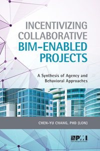 Incentivizing Collaborative Bim-Enabled Projects