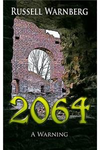 2064 A Warning