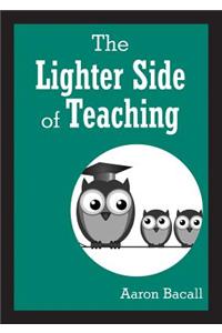 Lighter Side of Teaching