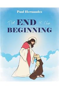 The End Is the Beginning