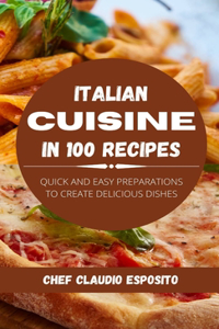 Italian cuisine in 100 recipes