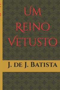 Um Reino Vetusto