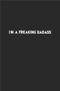 I'm a Freaking Badass.