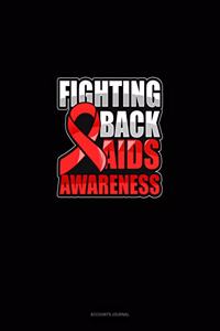 Fighting Back AIDS Awareness