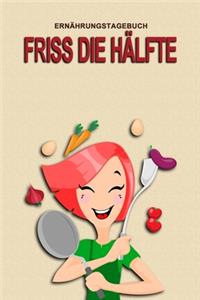 Ernährungstagebuch - Friss die Hälfte