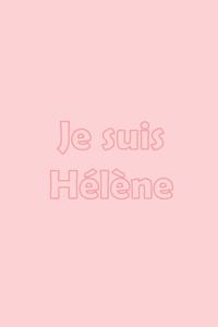 Je suis Hélène