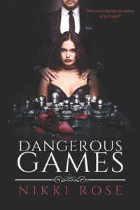 Dangerous Games