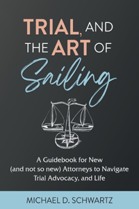 Trial and the Art of Sailing