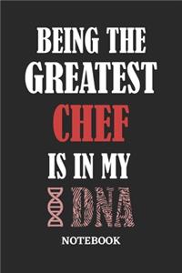 Being the Greatest Chef is in my DNA Notebook