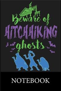 Beware of Hitchhiking Ghosts Notebook