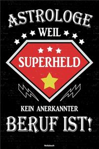 Astrologe weil Superheld kein anerkannter Beruf ist! Notizbuch