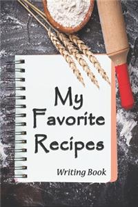 My favorite Recipes Writing Book