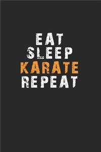 Eat Sleep Karate Repeat Notebook