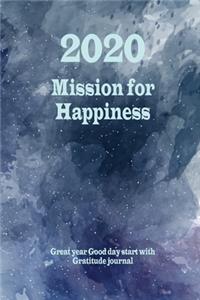 2020 Mission for happiness