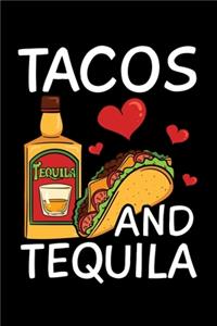 Tacos and Tequila