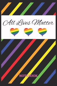 ALL LIVES MATTER Notebook
