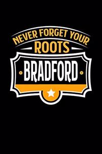 Breadford Never Forget your Roots