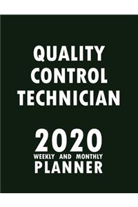 Quality Control Technician 2020 Weekly and Monthly Planner