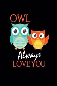 Owl Always Love You