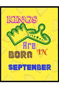 Kings Are Born In September