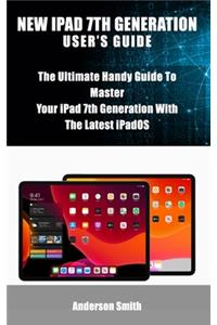 New iPad 7th Generation User's Guide
