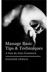 Massage Basic Tips & Techniques
