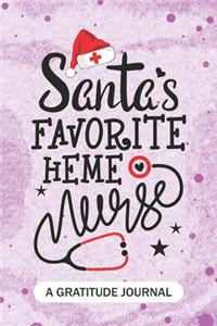 Santa's Favorite HEME Nurse - A Gratitude Journal