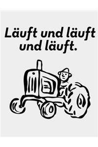 Läuft und läuft und läuft.