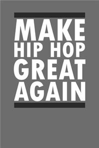 Make Hip Hop Great Again