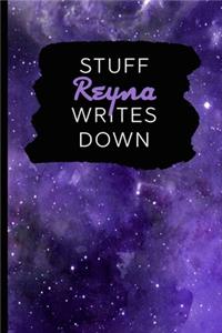 Stuff Reyna Writes Down