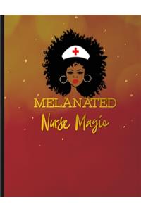 Melanated Nurse Magic