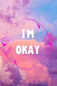 I'm Okay
