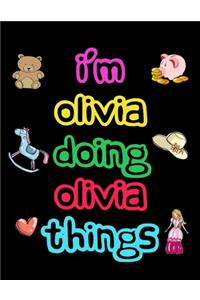 I'm Olivia Doing Olivia Things