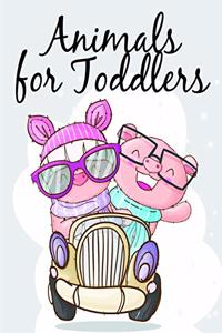 Animals for Toddlers