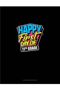 Happy First Day of 11th Grade