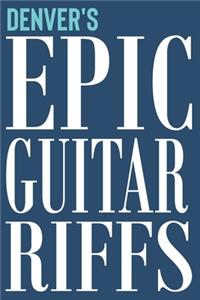Denver's Epic Guitar Riffs