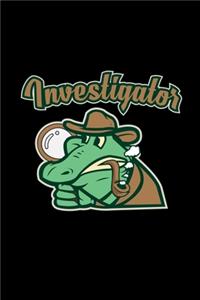 Investigator